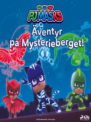 cover image of Pyjamashjältarna – Äventyr på Mysterieberget!